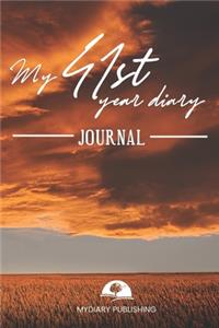My 41st Year Diary Journal - Build your personal encyclopedia of your life - 600 pages lined pages to write your own story. 6' x 9' format.