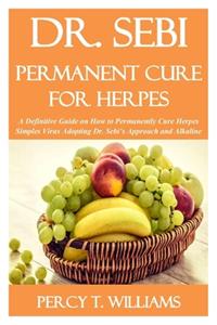 Dr. Sebi Permanent Cure for Herpes