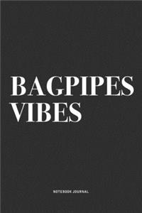 Bagpipes Vibes