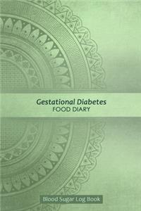 Gestational Diabetes Food Diary