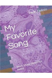 My Favorite Song