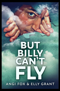 But Billy Can't Fly