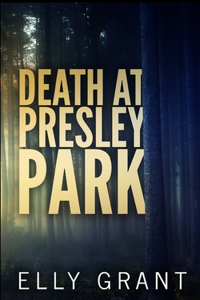 Death at Presley Park