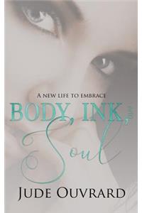 Body, Ink, and Soul