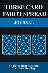 Three Card Tarot Spread Journal