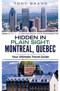 Montreal, Quebec Travel Guide 2018