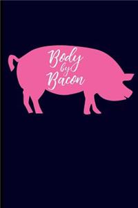 Body by Bacon