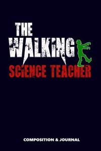 The Walking Science Teacher