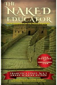 Naked Educator: How to Survive in the Middle Kingdom