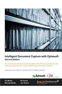 Intelligent Document Capture with Ephesoft - Second Edition