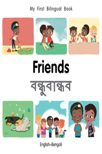 My First Bilingual BookFriends (EnglishBengali)