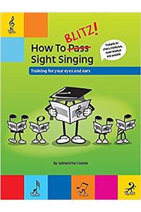 How To Blitz! Sight Singing