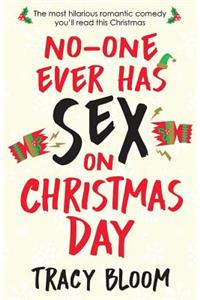 No-one Ever Has Sex on Christmas Day