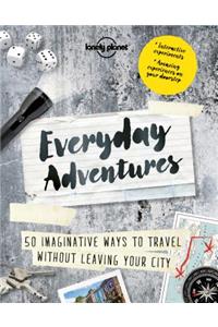 Lonely Planet Everyday Adventures 1