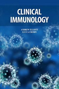 Clinical Immunology by Andrew Elliott & Lucca Crosby