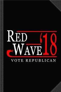 Red Wave Vote Republican 2018 Election Journal Notebook