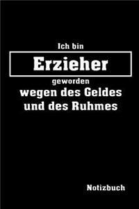 Ich Bin Erzieher Geworden Notizbuch