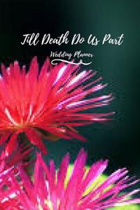 Till Death Do Us Part