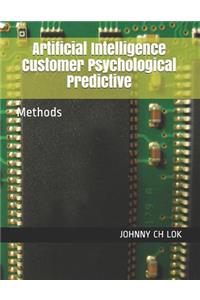 Artificial Intelligence Customer Psychological Predictive