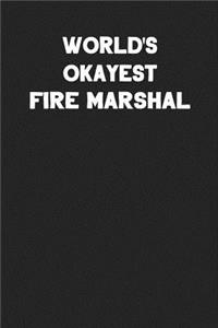 World's Okayest Fire Marshal