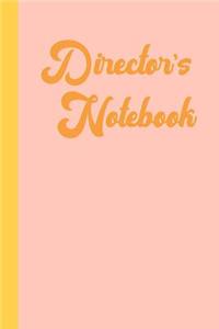 Director's Notebook