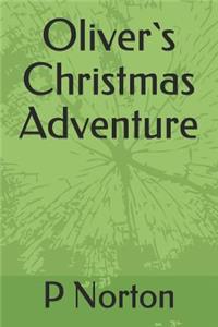 Oliver`s Christmas Adventure