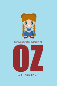 The Wonderful Wizard of Oz