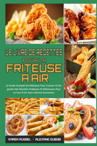Le Livre De Recettes Pour La Friteuse À Air