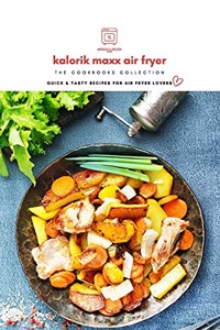 Kalorik MAXX Air Fryer Oven Cookbooks Collection
