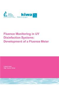 Fluence Monitoring in UV Disinfection Systems