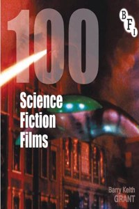 100 Science Fiction Films (Screen Guides)