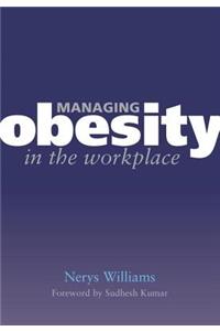 Managing Obesity in the Workplace