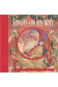 Santa's On His Way