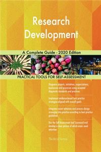Research Development A Complete Guide - 2020 Edition