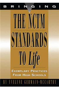 Bring Nctm Standards to Life: Best Practices, High School