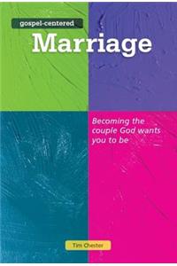 Gospel Centered Marriage