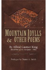 Mountain Idylls and Other Poems
