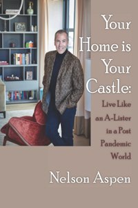 Your Home Is Your Castle