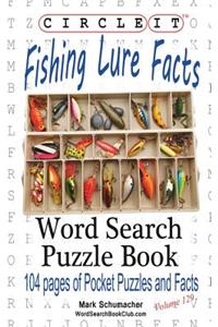 Circle It, Fishing Lure Facts, Word Search, Puzzle Book