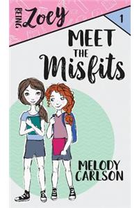 Meet the Misfits