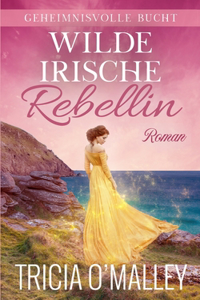 Wilde irische Rebellin