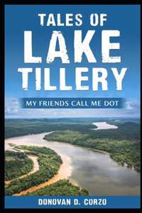 Tales of Lake Tillery