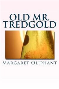 Old Mr. Tredgold