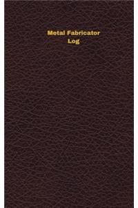Metal Fabricator Log
