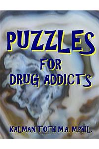 Puzzles for Drug Addicts: 133 Word Search Puzzles