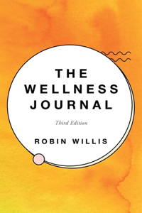 Wellness Journal: Third Edition