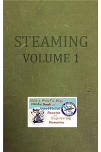 Steaming Volume One