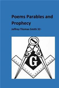 Poems Parables and Prophecy