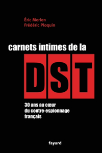Carnets intimes de la DST