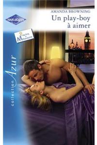 Un Play-Boy a Aimer (Harlequin Azur)